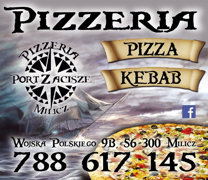 PIZZERIA PORT ZACISZE Milicz Pizza / Kebab