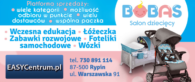 SALON DZIECIĘCY "BOBAS" Rypin Wczesna Edukacja / Łóżeczka / Zabawki Rozwojowe / Foteliki Samochodowe