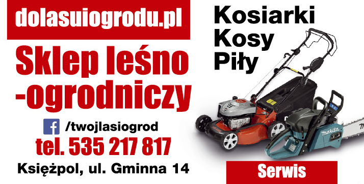 SKLEP LEŚNO-OGRODNICZY Księżpol Serwis / Kosiarki / Kosy / Piły 