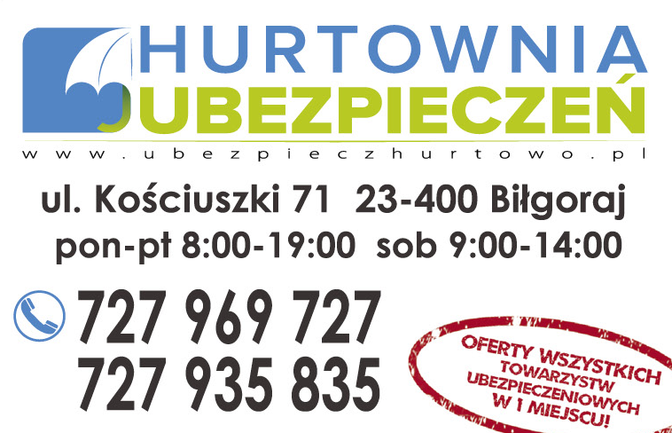 HURTOWNIA UBEZPIECZEŃ Biłgoraj Oferty Wszystkich Towarzystw Ubezpieczeniowych w 1 Miejscu 