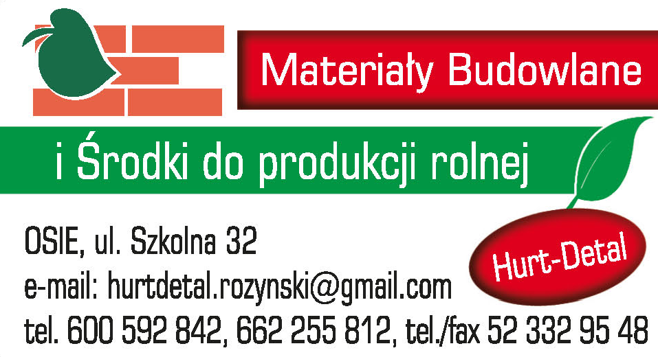 MATERIAŁY BUDOWLANE I ŚRODKI DO PRODUKCJI ROLNEJ Różyński Czesław Osie 