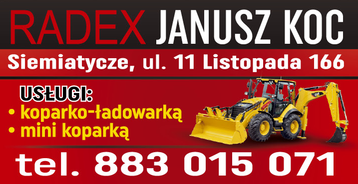 RADEX Janusz Koc Siemiatycze Usługi Koparko-Ładowarką i Mini Koparką