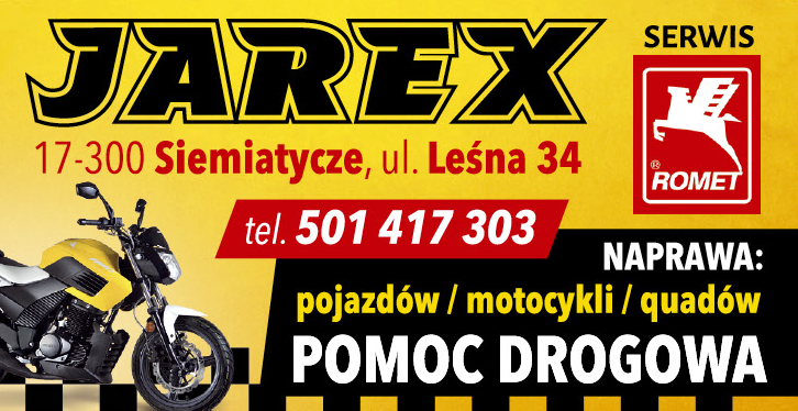 JAREX Siemiatycze Naprawa Pojazdów, Motocykli, Quadów / Serwis ROMET ® / Pomoc Drogowa