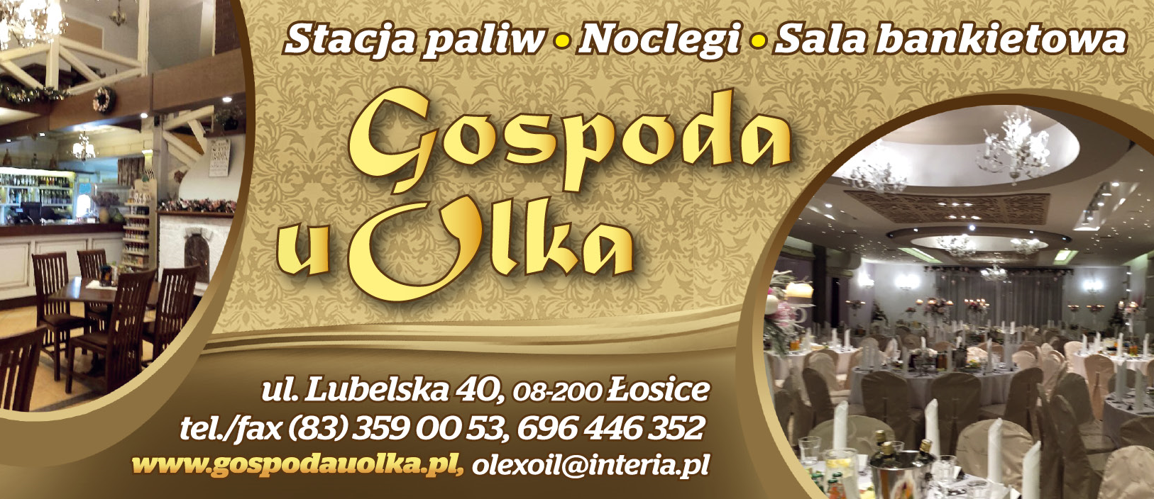GOSPODA U OLKA Łosice Stacja Paliw / Noclegi / Sala Bankietowa