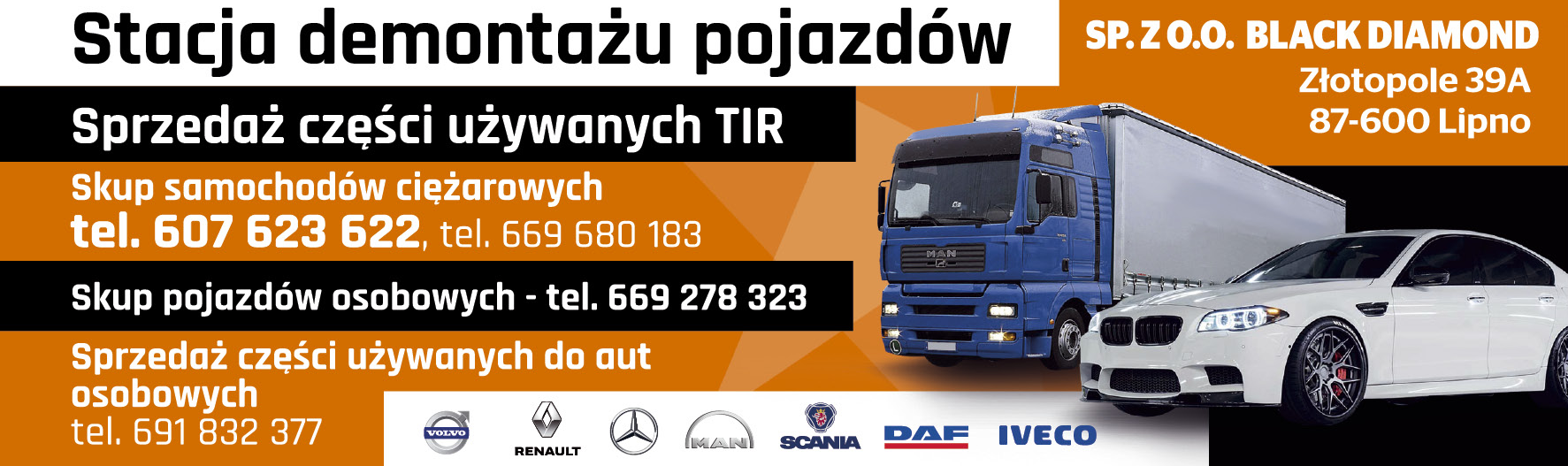 SP.Z O.O. BLACK DIAMOND Złotopole Stacja Demontażu Pojazdów / Sprzedaż Części Używanych TIR 