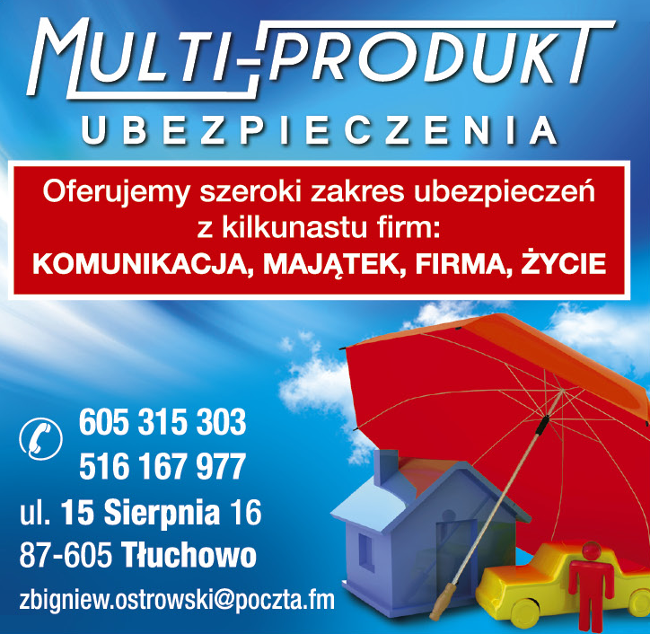 MULTI PRODUKT UBEZPIECZENIA Zbigniew Ostrowski Tłuchowo Komunikacja / Majątek / Firma / Życie