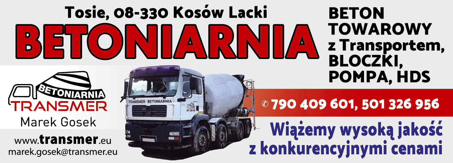 TRANSMER Marek Gosek Tosie Betoniarnia / Beton Towarowy / Bloczki 