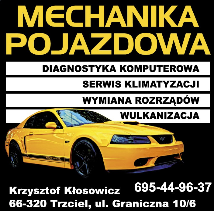MECHANIKA POJAZDOWA Krzysztof Kłosowicz Trzciel Diagnostyka / Klimatyzacja / Wymiana Rozrządów