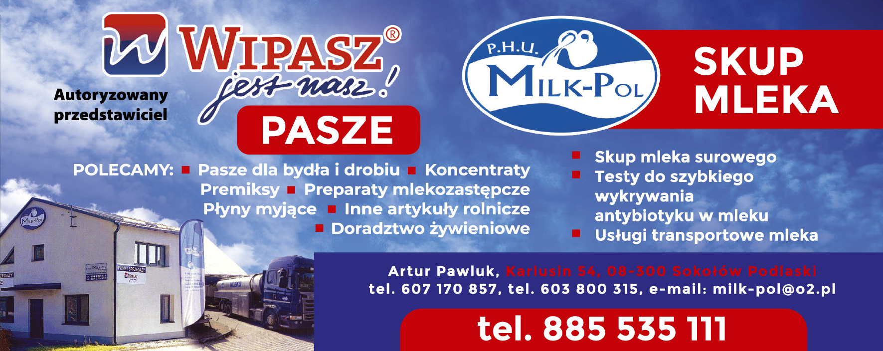 P.H.U. MILK-POL Artur Pawluk Sokołów Podlaski Skup Mleka / Pasze Dla Bydła i Drobiu / Koncentraty