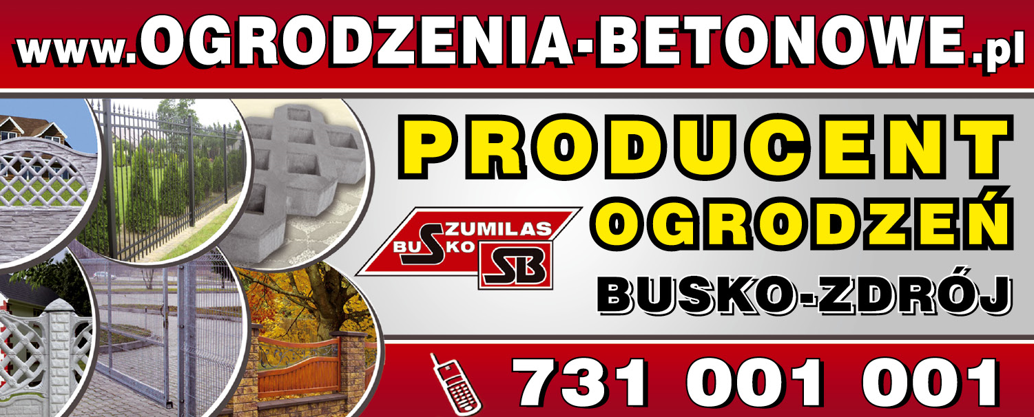 P.W. "SZUMILAS" Busko-Zdrój Ogrodzenia / Bramy / Siatki / Produkcja - Montaż
