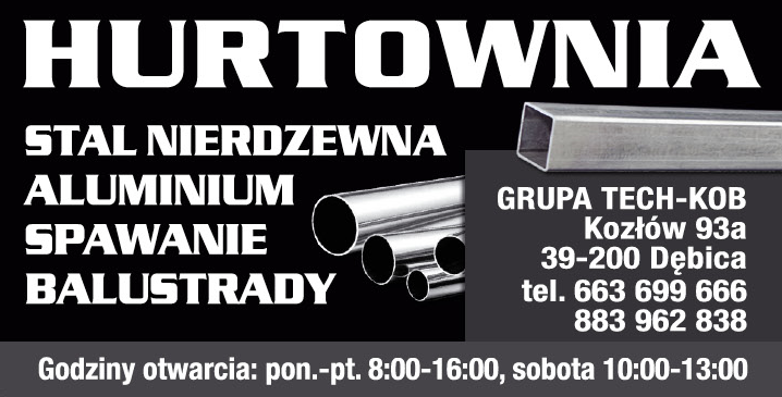 GRUPA TECH-KOB Kozłów Hurtownia Stal Nierdzewna / Aluminium / Spawanie / Balustrady