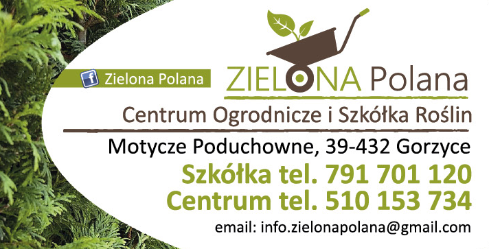 ZIELONA POLANA Motycze Poduchowne Centrum Ogrodnicze i Szkółka Roślin