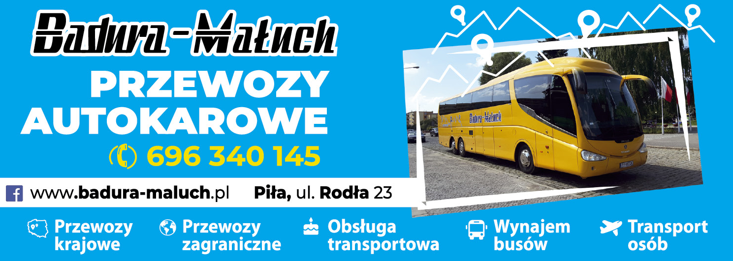 P.H.U. BADURA-MAŁUCH Piła Przewozy Autokarowe - Krajowe, Zagraniczne / Wynajem Busów
