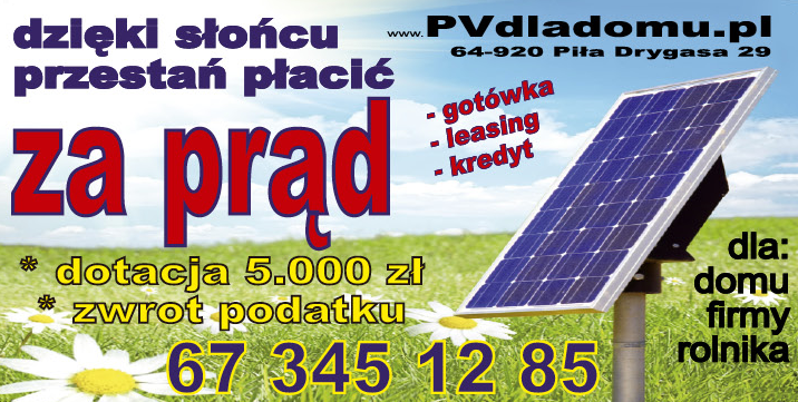PV DLA DOMU Piła Fotowoltaika / Dla Domu / Firmy / Rolnika