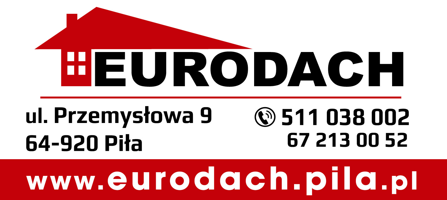 EURODACH Piła Kompleksowe Pokrycia Dachowe / Dystrybucja i Wykonawstwo Pokryć Dachowych