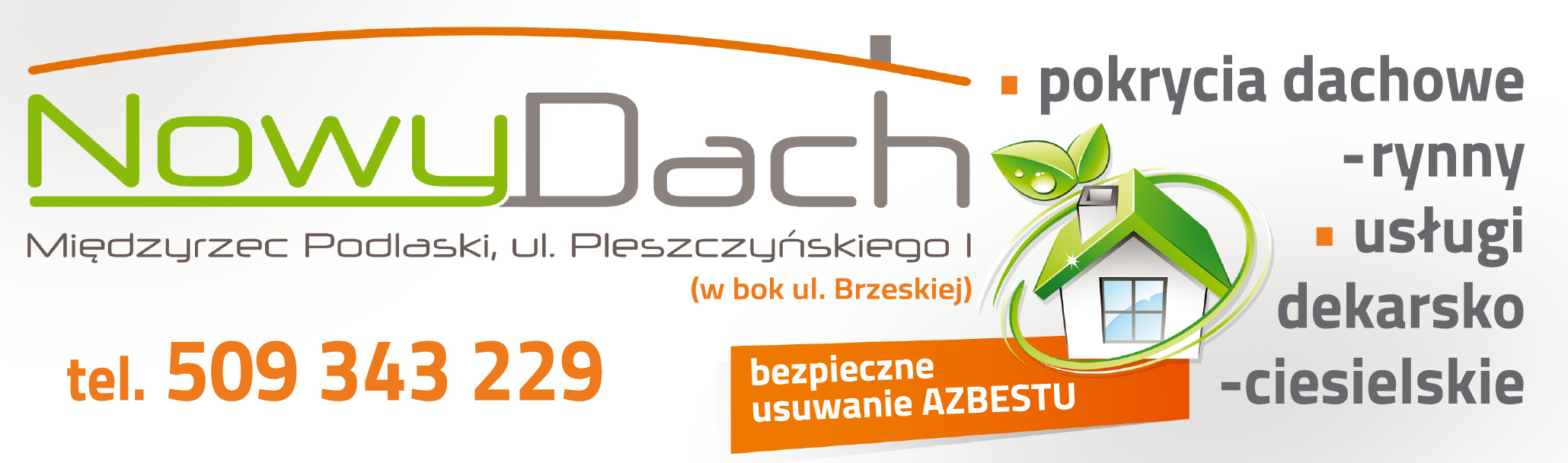 NOWY DACH Międzyrzec Podlaski Usługi Dekarsko-Ciesielskie / Bezpieczne Usuwanie Azbestu