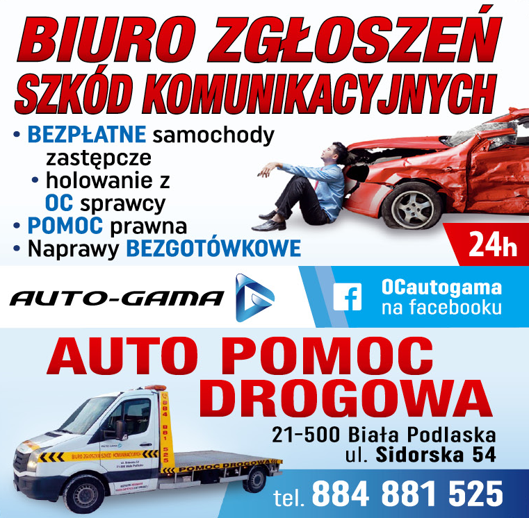 AUTO-GAMA Biała Podlaska Biuro Zgłoszeń Szkód Komunikacyjnych / Auto Pomoc Drogowa