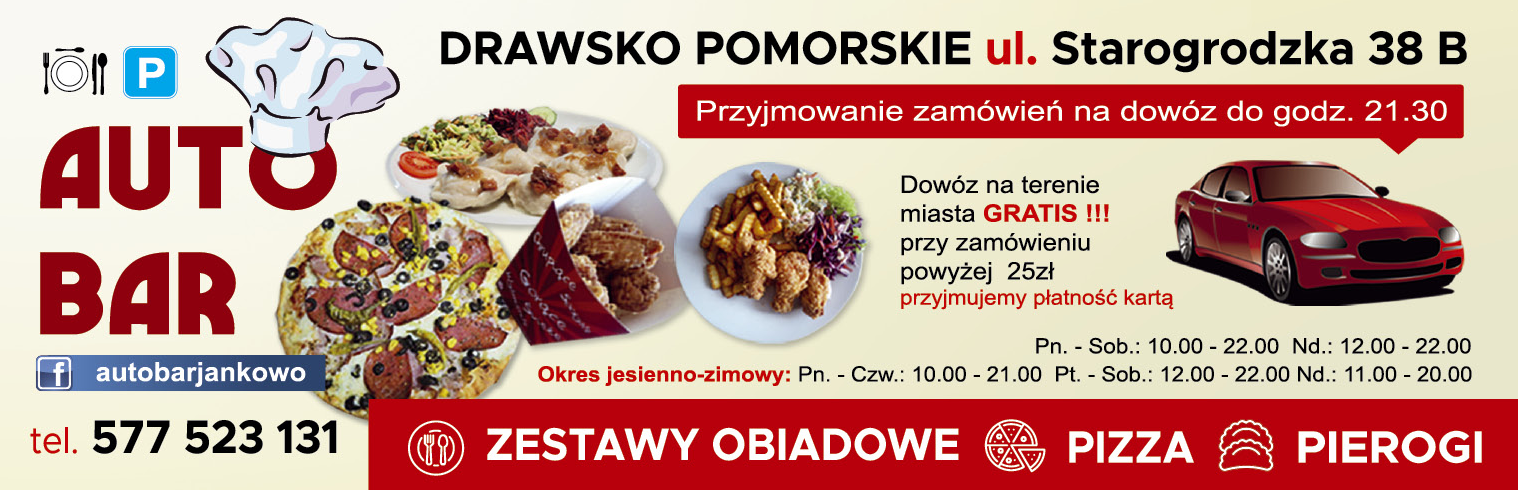 AUTO BAR "JANKOWO" Drawsko Pomorskie Zestawy Obiadowe / Pizza / Pierogi 