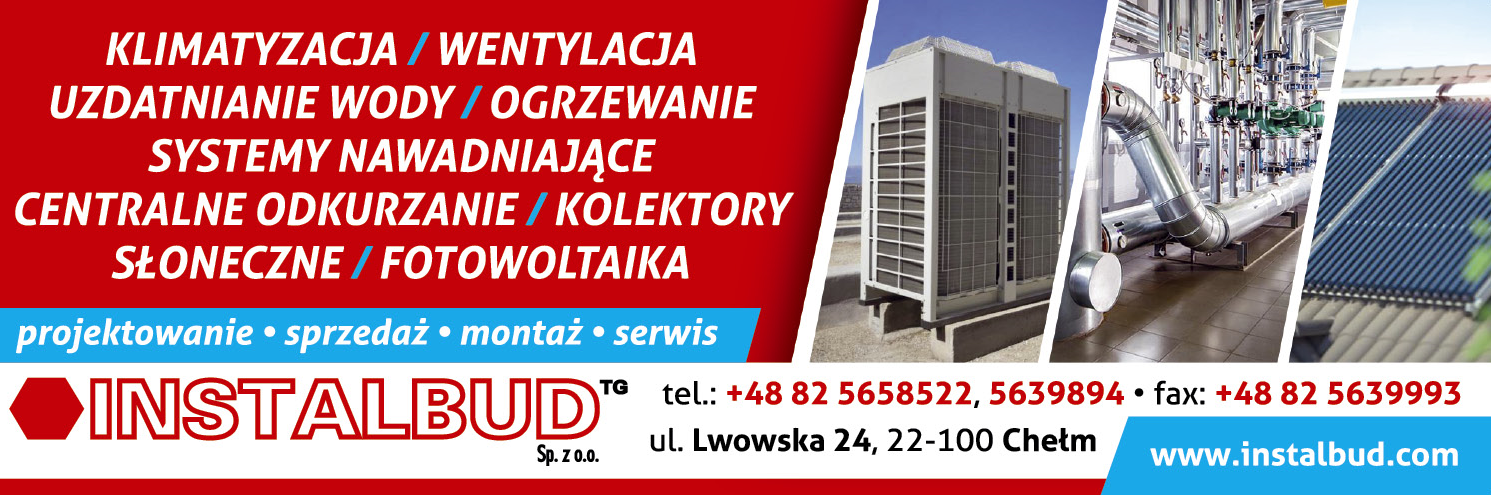 INSTALBUD TG Sp. z o.o. Chełm Fotowoltaika / Kolektory Słoneczne / Centralne Odkurzanie / Ogrzewanie