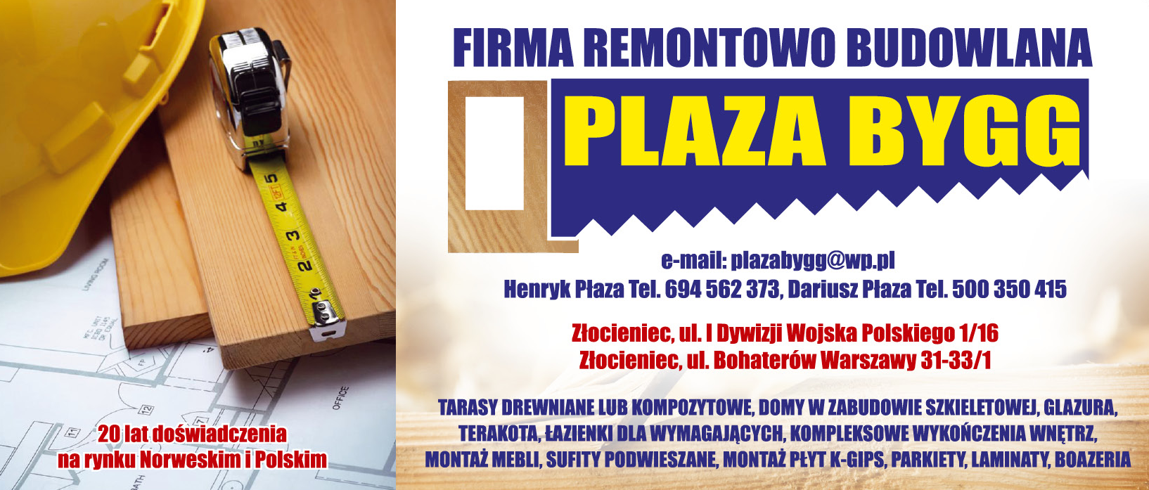 FIRMA REMONTOWO BUDOWLANA PLAZA BYGG Złocieniec 
