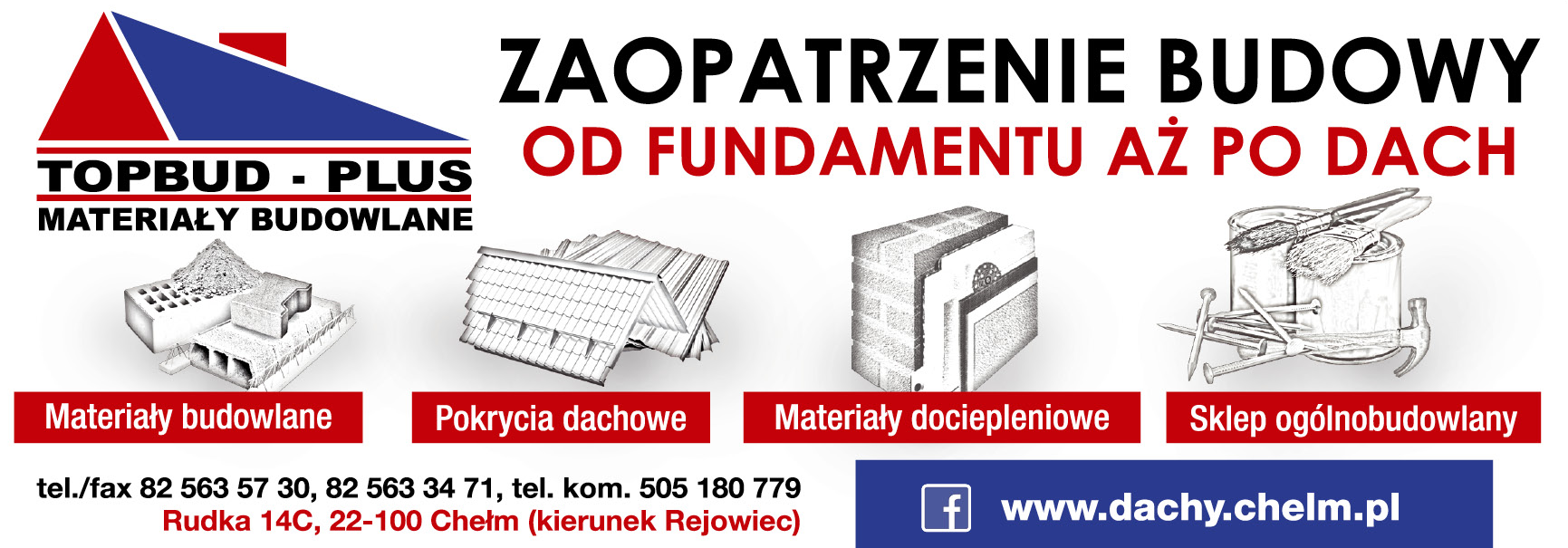 TOPBUD-PLUS Chełm Materiały Budowlane i Dociepleniowe / Pokrycia Dachowe / Sklep Ogólnobudowlany
