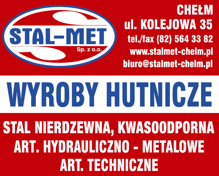 STAL-MET Sp. z o.o. Chełm Wyroby Hutnicze / Stal Nierdzewna / Art. Hydrauliczno-Metalowe