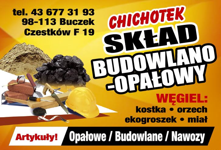 CHICHOTEK Buczek Skład Budowlano-Opałowy Art. Opałowe / Art. Budowlane / Nawozy / Węgiel