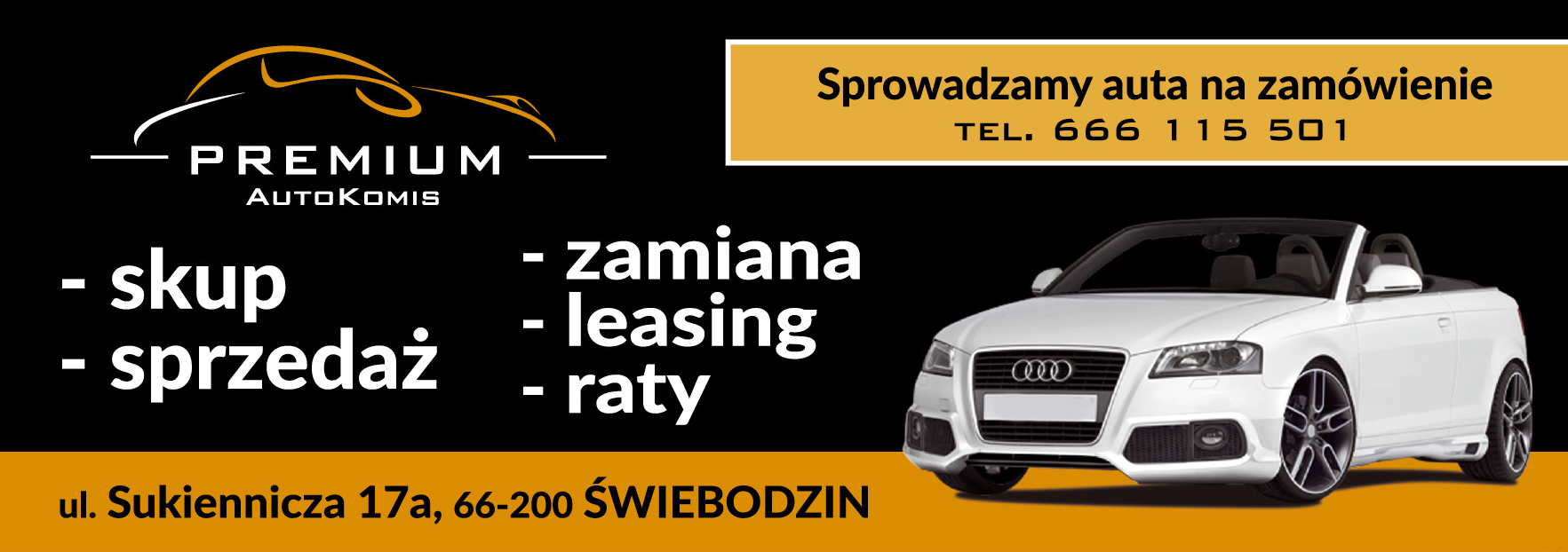 PREMIUM AUTOKOMIS Świebodzin Skup / Sprzedaż / Zamiana / Leasing / Raty 