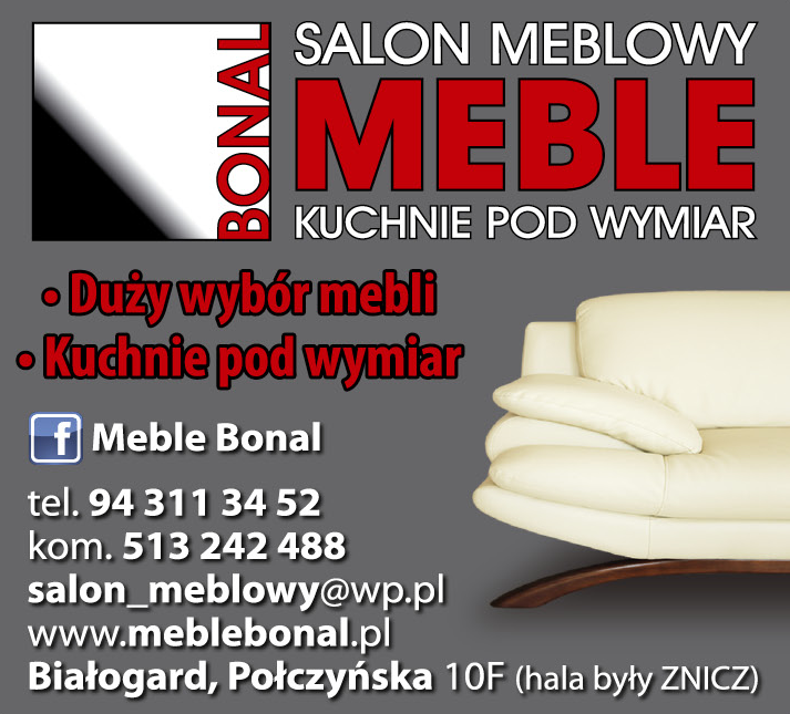 "BONAL" Białogard Salon Meblowy / Duży Wybór Mebli / Kuchnie Pod Wymiar