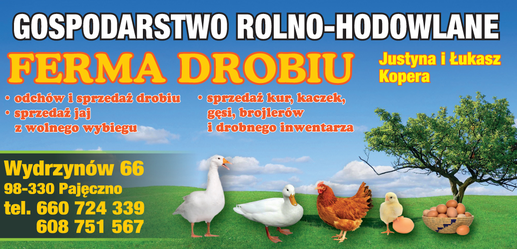 GOSPODARSTWO ROLNO- HODOWLANE Justyna i Łukasz Kopera Pajęczno 