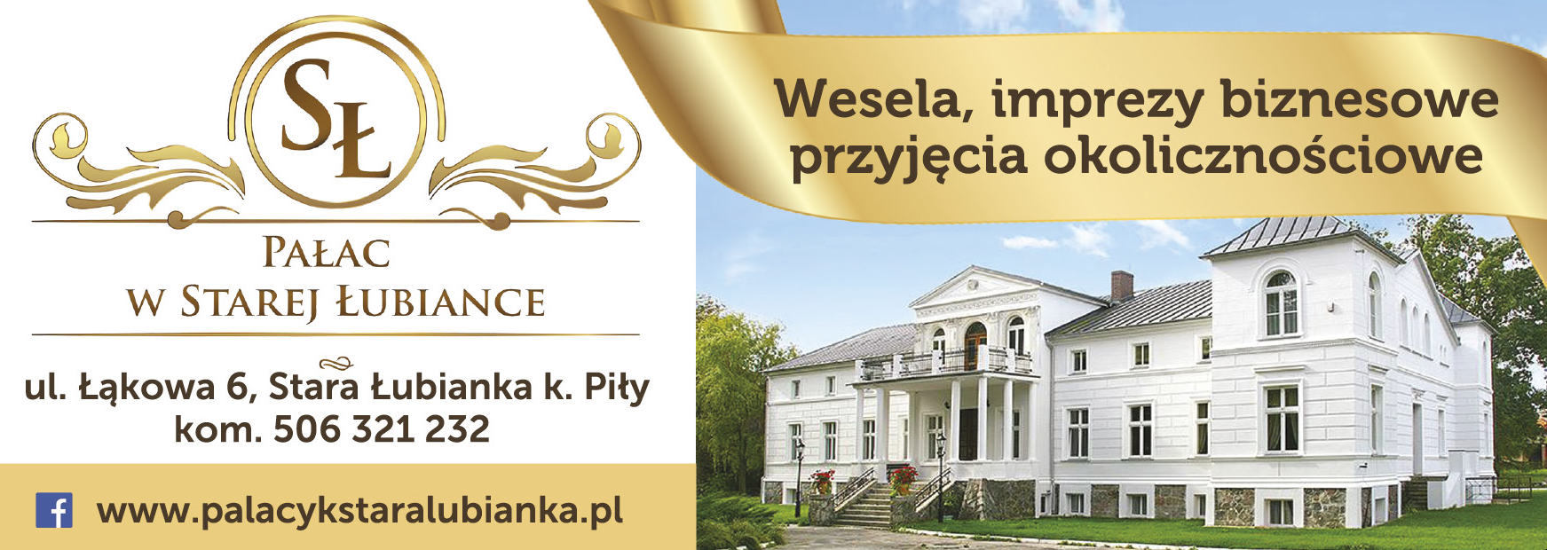PAŁAC W STAREJ ŁUBIANCE Wesela / Imprezy Biznesowe / Przyjęcia Okolicznościowe