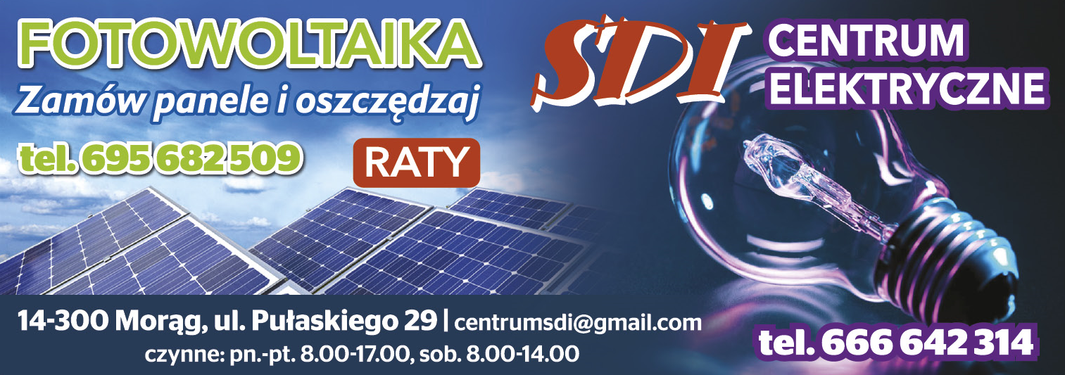SDI Centrum Elektryczne Morąg / Fotowoltaika - Zamów Panele i Oszczędzaj