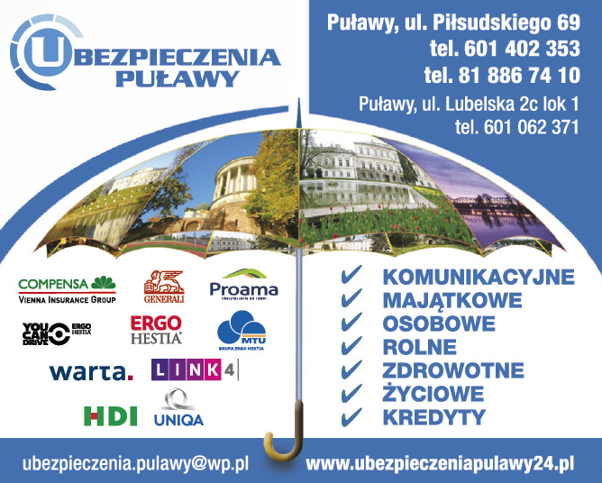 UBEZPIECZENIA PUŁAWY Komunikacyjne / Majątkowe / Osobowe / Rolne / Zdrowotne / Życiowe / Kredyty