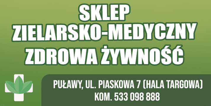 SKLEP ZIELARSKO-MEDYCZNY Puławy Zdrowa Żywność