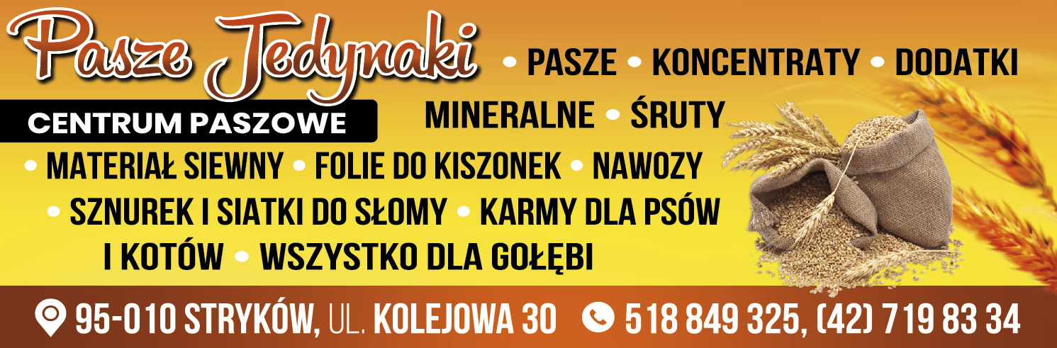 P.W. JEDYNAKI s.c. Stryków Centrum Paszowe / Pasze / Koncentraty / Dodatki Mineralne / Śruty
