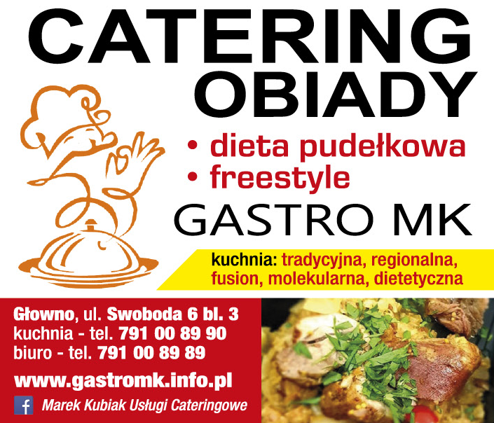 GASTRO MK Usługi Cateringowe Marek Kubiak Głowno Catering / Obiady / Dieta Pudełkowa / Freestyle
