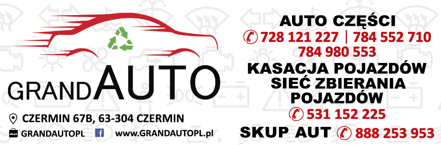 GRANDAUTO s.c. Czermin Auto Części / Kasacja Pojazdów / Sieć Zbierania Pojazdów