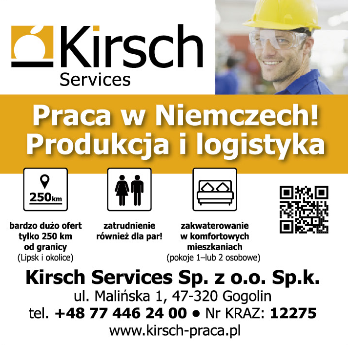 Kirsch Services Sp. z o.o. Sp. k. Gogolin Praca w Niemczech - Produkcja i Logistyka