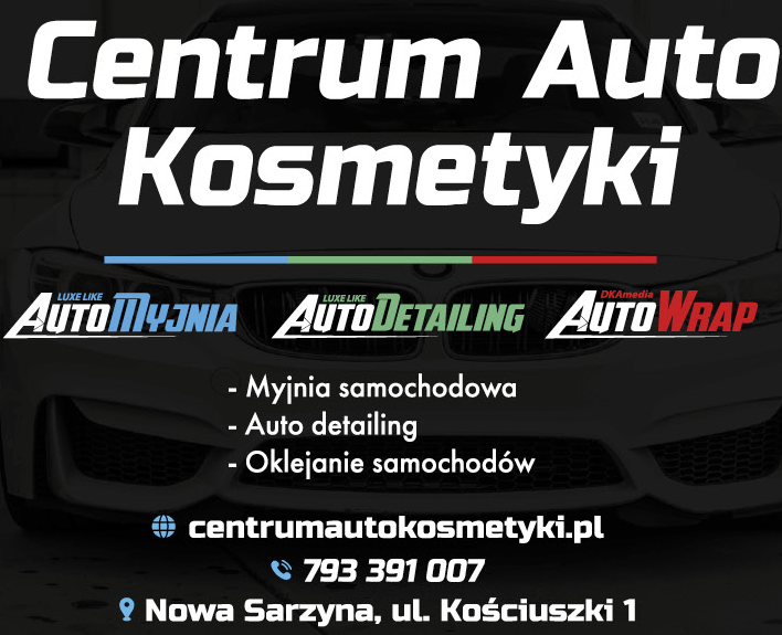 CENTRUM AUTO KOSMETYKI Nowa Sarzyna Myjnia Samochodowa / Auto Detailing / Oklejanie Samochodów