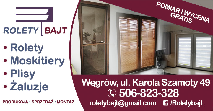 ROLETY BAJT Węgrów Rolety / Moskitiery / Plisy / Żaluzje