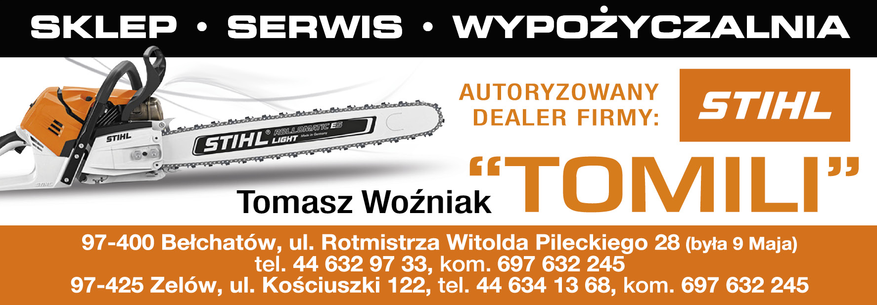 "TOMILI" Tomasz Woźniak Zelów Autoryzowany Dealer Firmy STIHL