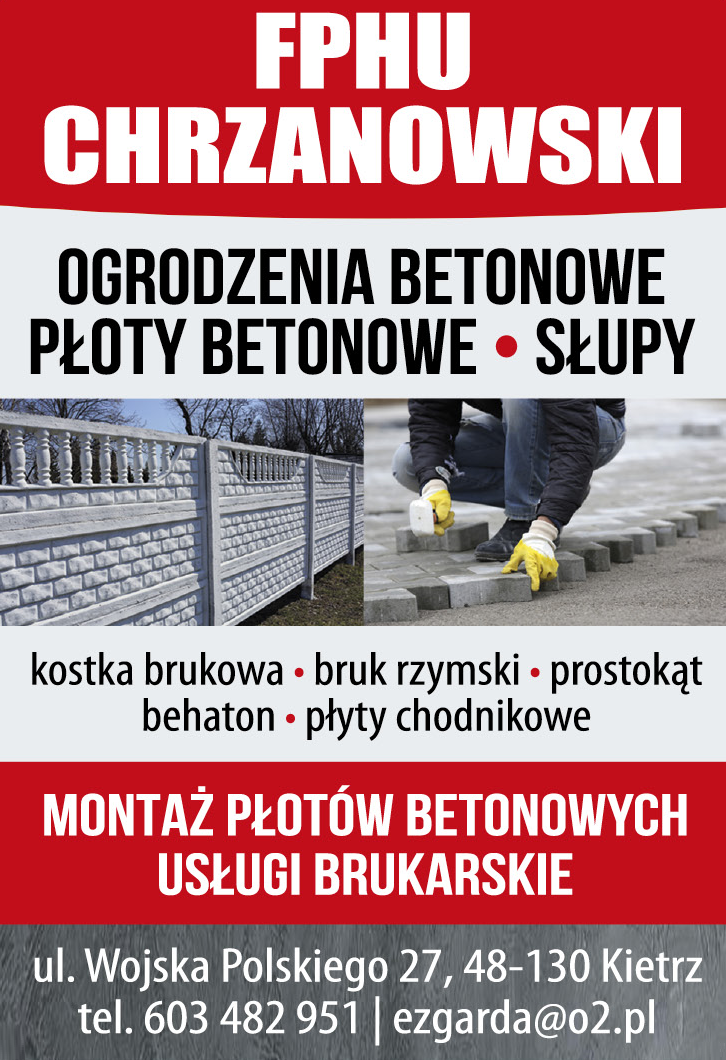 FPHU CHRZANOWSKI Kietrz Montaż Płotów Betonowych / Usługi Brukarskie
