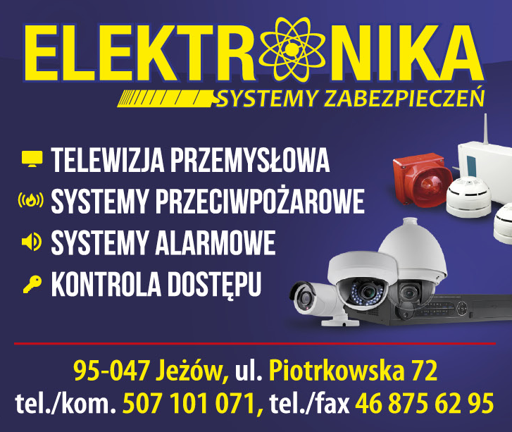 P.P.H.U. "ELEKTRONIKA" Systemy Zabezpieczeń Jeżów Telewizja Przemysłowa / Systemy Przeciwpożarowe