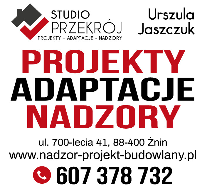 STUDIO PRZEKRÓJ Urszula Jaszczuk Żnin Projekty / Adaptacje / Nadzory