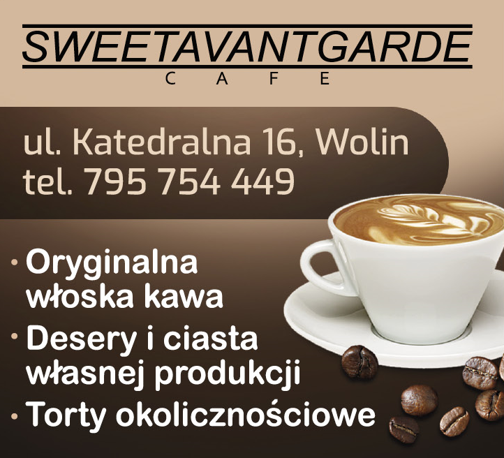 Sweet Avantgarde Cafe Wolin Oryginalna Włoska Kawa / Desery i Ciasta Własnej Produkcji / Torty