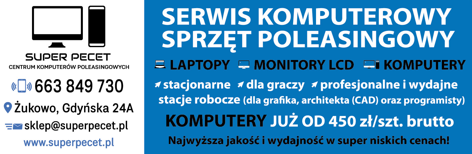 SUPER PECET Centrum Komputerów Poleasingowych Żukowo Serwis Komputerowy / Sprzęt Poleasingowy
