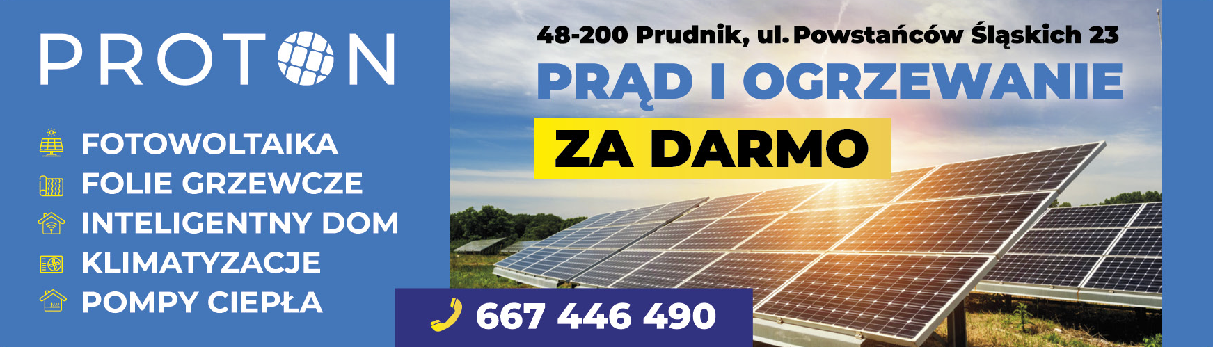 PROTON ENERGIA Prudnik Fotowoltaika/ Folie Grzewcze/ Inteligentny Dom/ Klimatyzacja/ Pompy Ciepła