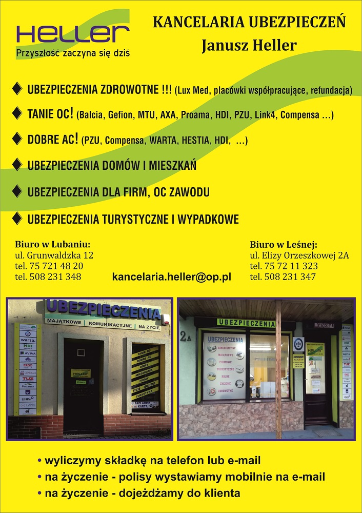 KANCELARIA UBEZPIECZEŃ Janusz Heller zaprasza do biur w Lubaniu i Leśnej 
