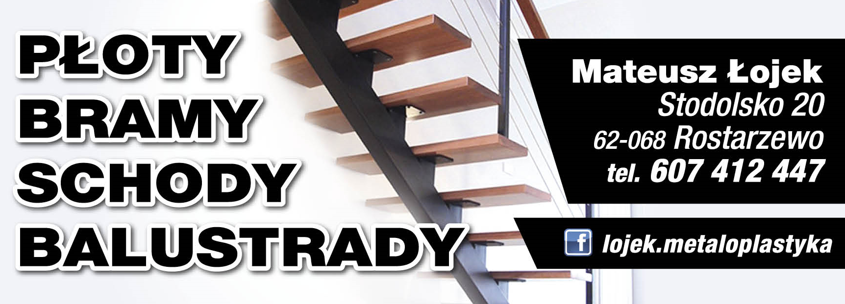 METALOPLASTYKA Mateusz Łojek Stodolsko Płoty / Bramy / Schody / Balustrady