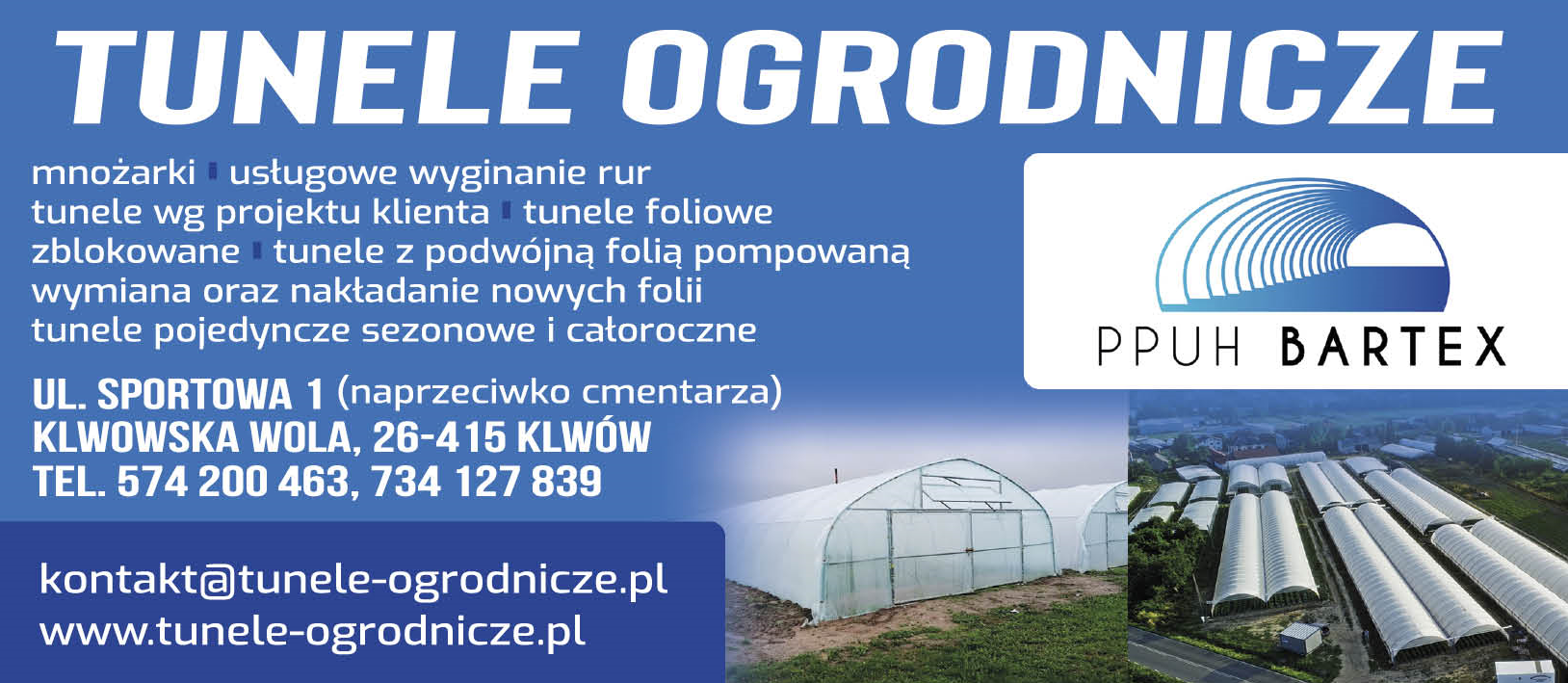 P.P.U.H. BARTEX Klwowska Wola Tunele Ogrodnicze